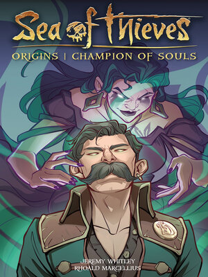 cover image of Sea of Thieves Origins: Champion of Souls